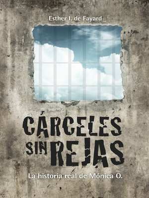 cover image of Cárceles sin rejas